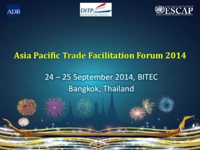 Microsoft PowerPoint - ITC - Bangkok - Sept2014 - Trade Facilitatin Agreement