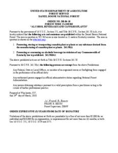 UNITED STATES DEPARTMENT OF AGRICULTURE FOREST SERVICE DANIEL BOONE NATIONAL FOREST ORDER NO. DB[removed]FOREST-WIDE CLOSURE “ALCOHOL BEVERAGES AND CANNABIS PLANTS”