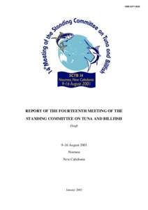 ISSN 0377-452X  REPORT OF THE FOURTEENTH MEETING OF THE STANDING COMMITTEE ON TUNA AND BILLFISH Draft