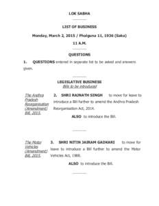 LOK SABHA _______ LIST OF BUSINESS Monday, March 2, [removed]Phalguna 11, 1936 (Saka) 11 A.M. _______