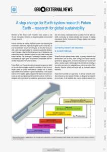 Future Earth will address issues critical to poverty alleviation and development such as food, water, energy and human security, governance, tipping points, economic implications of inaction and action, natural capital, 