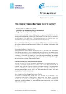 Press release PB14-051 |21 August 2014 | 15:00 hrs Unemployment further down in July -