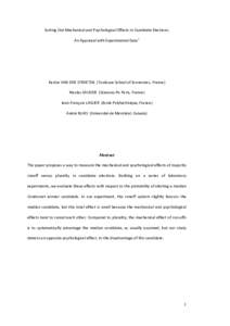 Sorting Out Mechanical and Psychological Effects in Candidate Elections:   An Appraisal with Experimental Data 1     Karine VAN DER STRAETEN  (Toulouse School of Economics, France) 