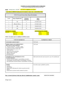 STARTING SALARY DETERMINATION GUIDELINES For County/Area/Regionally-based Professional Staff BASE B Starting Salary = $40,800* Add $2500 for regional responsibilities. * Note: Subtract $3000 off starting salary for bache