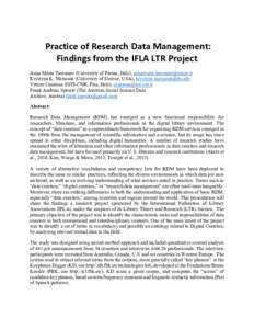 Practice	of	Research	Data	Management:	 Findings	from	the	IFLA	LTR	Project	 Anna Maria Tammaro (University of Parma, Italy),  Krystyna K. Matusiak (University of Denver, USA), krystyna.matusiak@d