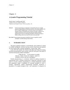 Chapter 8  Chapter 8 A Genetic Programming Tutorial John R. Koza1 and Riccardo Poli2 1