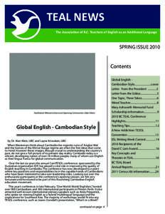 TEAL NEWS The Association of B.C. Teachers of English as an Additional Language SPRING ISSUE[removed]Contents