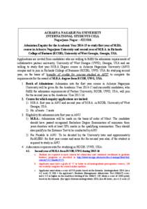 ACHARYA NAGARJUNA UNIVERSITY INTERNATIONAL STUDENTS CELL Nagarjuna Nagar – [removed]Admission Enquiry for the Academic Year[removed]to study first year of M.BA. course in Acharya Nagarjuna University and second year of
