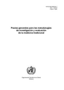 WHO/EDM/TRMDistr.: General Original: Inglés Pautas generales para las metodologías de investigación y evaluación