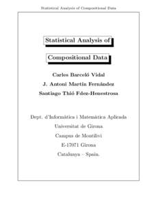Statistical Analysis of Compositional Data  Statistical Analysis of Compositional Data Carles Barcel´ o Vidal