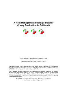 A Pest Management Strategic Plan for Cherry Production in California