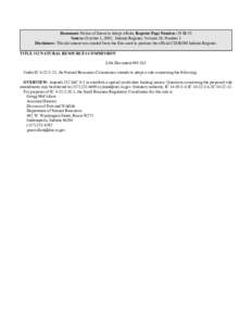 Document: Notice of Intent to Adopt a Rule, Register Page Number: 29 IR 55 Source: October 1, 2005, Indiana Register, Volume 29, Number 1 Disclaimer: This document was created from the files used to produce the official 