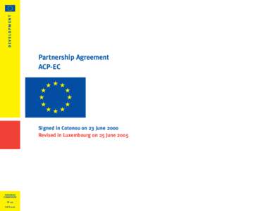 DEVELOPMENT  Partnership Agreement ACP-EC  Signed in Cotonou on 23 June 2000