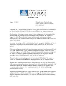 NEWS RELEASE  August 13, 2010 Media Contact: Charles Hodges North Carolina Railroad Company