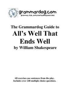 The Grammardog Guide to  All’s Well That Ends Well by William Shakespeare