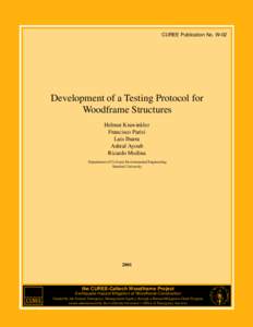 CUREE Publication No. W-02  Development of a Testing Protocol for Woodframe Structures Helmut Krawinkler Francisco Parisi