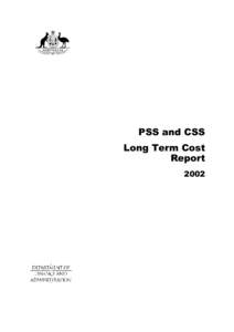 PSS and CSS Long Term Cost Report[removed]
