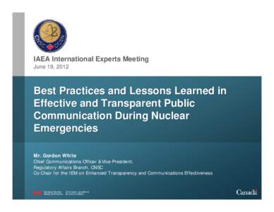 Best Practices and Lessons Learned in Effective and Transparent Public Communication During Nuclear Emergencies