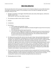 Enterprise Services Division  State of North Dakota MEETING MINUTES The Executive Order[removed]Procurement Committee for the Workforce Safety & Insurance (WSI) Information