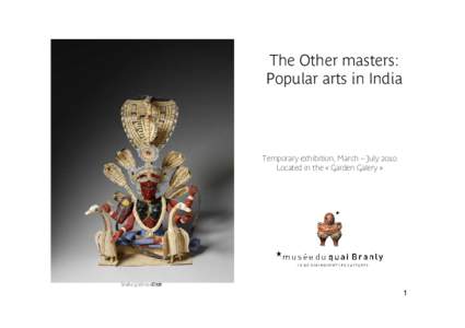 The Other Masters -  Popular Arts in India - March-July 2010