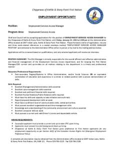 Chippewas of Kettle & Stony Point First Nation  EMPLOYMENT OPPORTUNITY Position:  Employment Services Access Manager