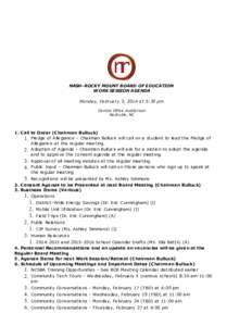 February 3 Work Session Meeting[removed]:30:00 PM Printed : [removed]:45 PM EST NASH-ROCKY MOUNT BOARD OF EDUCATION WORK SESSION AGENDA