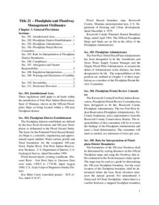 Title 21 – Floodplain and Floodway Management Ordinance Chapter 3. General Provisions Sections: Sec[removed]Jurisdictional Area.......................... 1 Sec[removed]Floodplain District Establishment .. 1