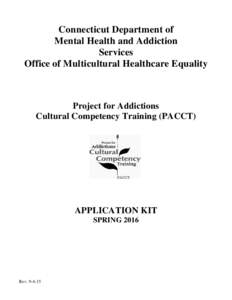 Connecticut Department of Mental Health and Addiction Services Office of Multicultural Healthcare Equality  Project for Addictions