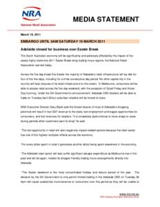 MEDIA STATEMENT National Retail Association March 19, 2011  EMBARGO UNTIL 9AM SATURDAY 19 MARCH 2011