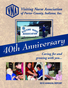 Visiting Nurse Association of Porter County, Indiana, Inc. n A h