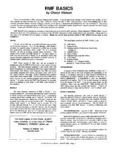 RMF BASICS by Cheryl Watson This is an introduction to RMF, Resour@ Measurement Facilities It can be used as an overview of the functions and facilities of RMF, This material has been extracted from my class, “Advanced