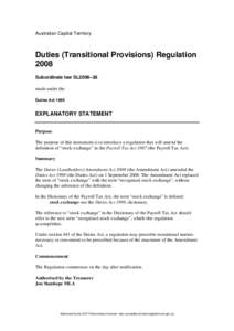 Australian Capital Territory  Duties (Transitional Provisions) Regulation 2008 Subordinate law SL2008–38 made under the