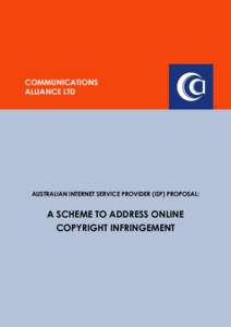 COMMUNICATIONS ALLIANCE LTD  AUSTRALIAN INTERNET SERVICE PROVIDER (ISP) PROPOSAL: