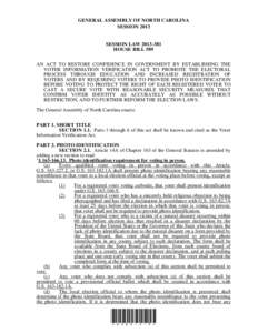 GENERAL ASSEMBLY OF NORTH CAROLINA SESSION 2013 SESSION LAW[removed]HOUSE BILL 589 AN ACT TO RESTORE CONFIDENCE IN GOVERNMENT BY ESTABLISHING THE