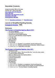Newsletter Contents. Inaugural minutes 1908 on this page. Pyoneer 1917, 1918 on this page. News Sheets 1975,1976 Magazine. NewsNewsletters later designated Journals.