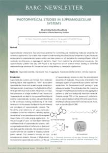 BARC NEWSLETTER PHOTOPHYSICAL STUDIES IN SUPRAMOLECULAR SYSTEMS Sharmistha Dutta Choudhury Radiation & Photochemistry Division Dr. Kum. Sharmistha Dutta Choudhury is the recipient of the DAE Young