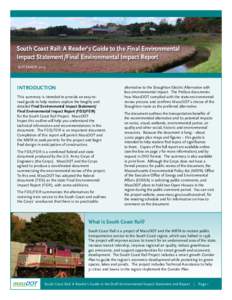 South Coast Rail: A Reader’s Guide to the Final Environmental Impact Statement/Final Environmental Impact Report SEPTEMBER 2013 INTRODUCTION This summary is intended to provide an easy-toread guide to help readers expl
