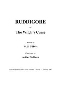 RUDDIGORE or The Witch’s Curse Written by