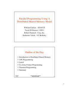 Software engineering / Unified Parallel C / OpenMP / Thread / Memory model / Barrier / Distributed shared memory / Co-array Fortran / Cray T3D / Computing / Concurrent computing / Parallel computing