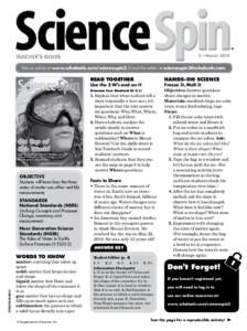 Spin 2 • March 2014 TEACHER’S GUIDE  Visit us online at www.scholastic.com/sciencespin2. E-mail the editor at [removed].