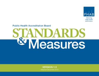 Public Health Accreditation Board  STANDARDS &  Measures