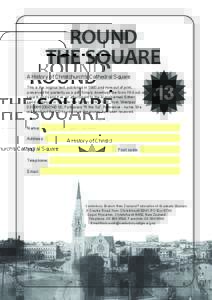 ROUND THE SQUARE A History of Christchurch’s Cathedral Square This is the original text, published in 1995 and now out of print, preserved for posterity as a pdf. Simply download the form, fill it out, save it, and sen