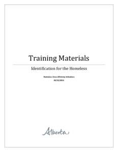 Training Materials Identification for the Homeless Homeless Cross-Ministry Initiatives[removed]  Table of Contents