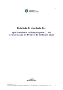 1/15  Relatório do resultado dos Questionários realizados pelo GT de Comunicação do Projeto de Software Livre