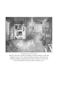 midnight haven of rest Sketch by Mrs Alec Tweedie: frontispiece of the first edition of Through Finland in Carts (1897), showing ‘all the necessaries and luxuries of Finnish humble life’. Hanging between the roof bea