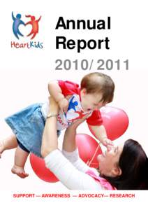 Annual Report[removed]SUPPORT — AWARENESS — ADVOCACY— RESEARCH