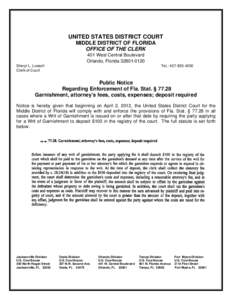 Florida law / Orlando /  Florida / St. Petersburg /  Florida / Suwannee County /  Florida / United States District Court for the Middle District of Florida / Garnishment / Geography of Florida / Florida / Government of Jacksonville /  Florida