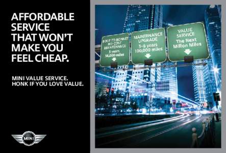 AFFORDABLE SERVICE THAT WON’T MAKE YOU FEEL CHEAP. MINI VALUE SERVICE.