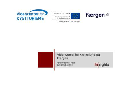 Videncenter for Kystturisme og Færgen “Eventtracking” Fanø Juni-OktoberSlide 1