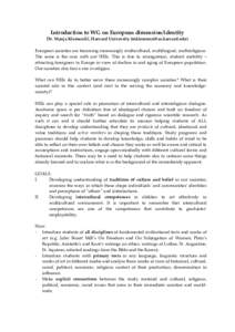 Human communication / Cross-cultural studies / Cultural anthropology / Cultural geography / Multiculturalism / Cross-cultural communication / Cultural competence / Intercultural competence / Multicultural education / Cultural studies / Culture / Sociology of culture